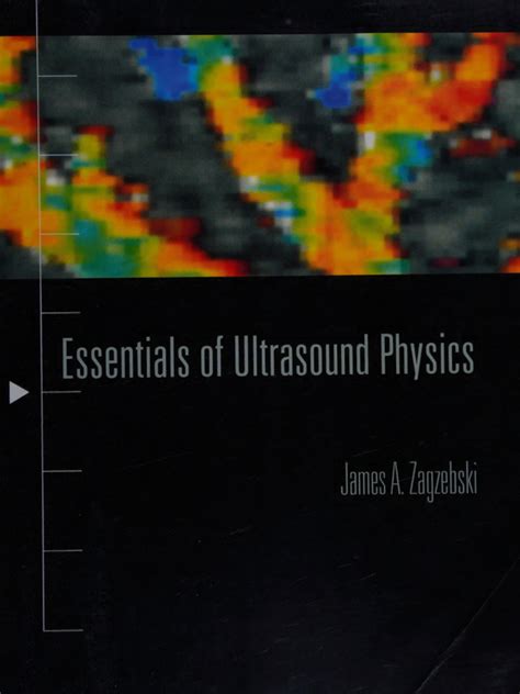 Essentials Of Ultrasound Physics