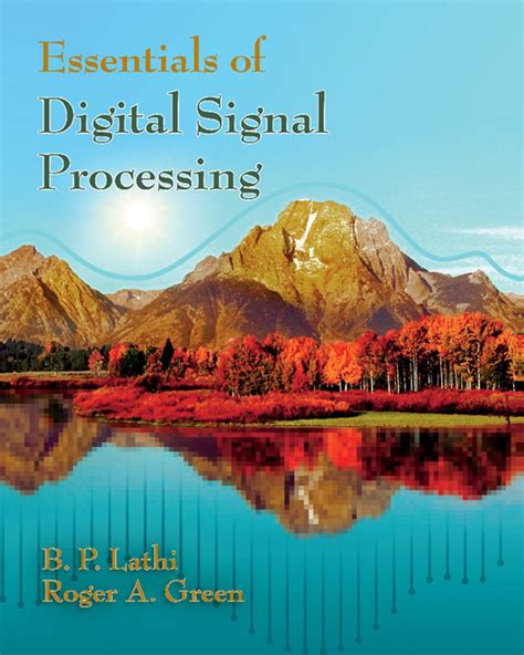 Essentials of digital signal processing lathi. - Theoretische lessen over de gesticulatie en mimiek..