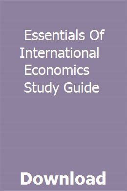 Essentials of international economics study guide. - John wiley sons financial accounting solutions manual.
