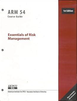 Essentials of risk management arm 54 course guide. - Soldados de plomo - paralelo cero 17 -.