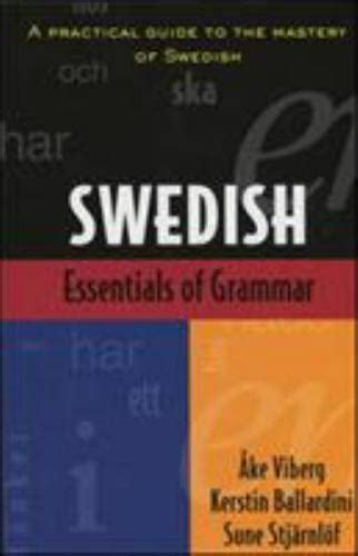 Essentials of swedish grammar a practical guide to the mastery of swedish. - A manual of practical zoology invertebrates by p s verma v k aggarwal.