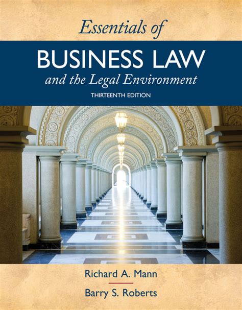 Full Download Essentials Of Business Law And The Legal Environment By Richard A Mann