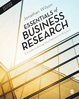 Read Online Essentials Of Business Research A Guide To Doing Your Research Project By Jonathan  Wilson