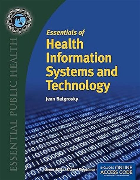 Read Essentials Of Health Information Systems And Technology By Balgorsky