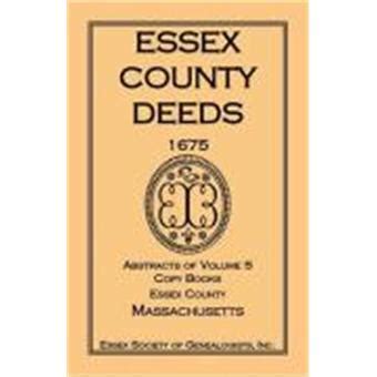 Essex county deeds. Accessing public records is an important part of researching a property’s history. Property deeds are documents that provide information about the ownership and transfer of a prope... 