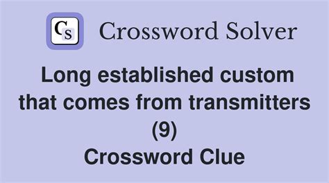 Established custom - crossword puzzle clue