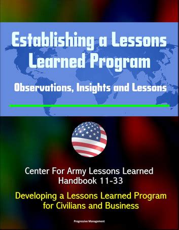 Establishing A Lessons Learned Program Observations Insights And Lessons