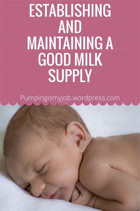 Establishing and maintaining milk supply when baby is …