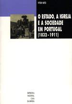 Estado, a igreja e a sociedade em portugal (1832 1911). - Gramatica española y comentario de textos.