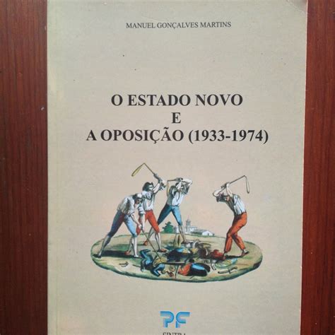 Estado (o) novo e a oposição (1933 1974)(euro 18. - Julien gracq et la dynamique de l'imaginaire.