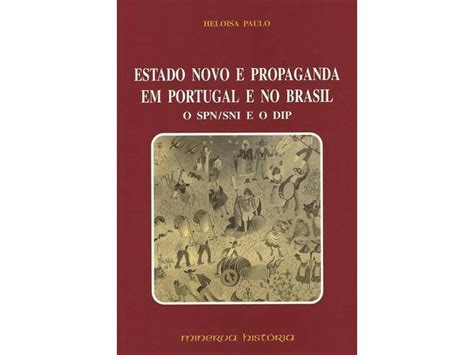 Estado novo e propaganda em portugal e no brasil. - Ordre a observer povr la marque des douzains.