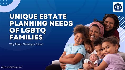 Estate Planning Legal Issues for LGBTQ+ Individuals