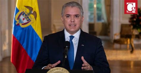 Este viernes, el Presidente Duque asiste al lanzamiento de la ...