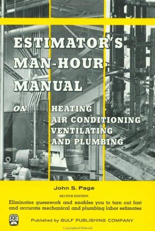 Estimator s man hour manual on heating air conditioning ventilating. - Lone bull s mistake by james willard schultz.