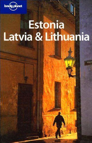 Download Estonia Latvia  Lithuania Lonely Planet Guide By Nicola Williams