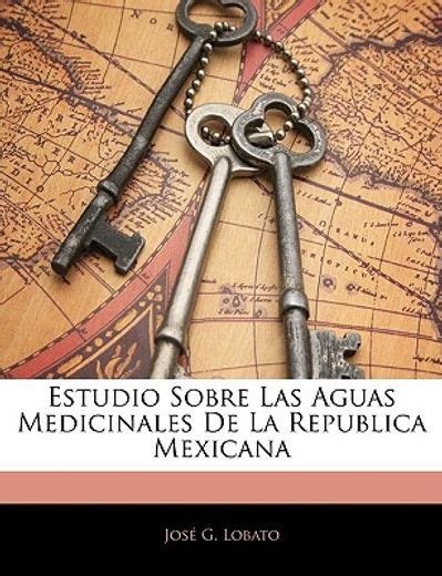 Estudio sobre las aguas medicinales de la republica mexicana. - White field boss 31 tractor shop manual.