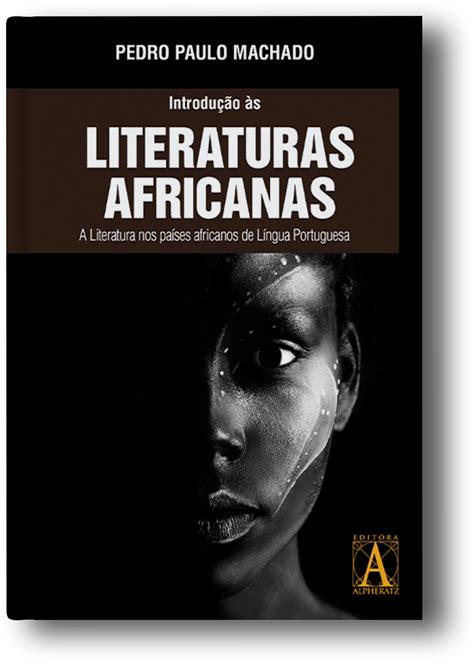 Estudos sobre literaturas das nao e ʹs africanas de lingua portuguesa.. - Estudos sobre literaturas das nao e ʹs africanas de lingua portuguesa..