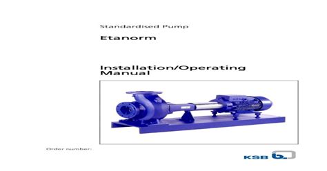 Etanorm installation operating manual ksb atlantic pump. - Guidelines for 4th grade animal report template.