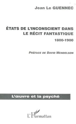 Etats de l'inconscient dans le récit fantastique, 1800 1900. - The new essential guide to weapons and technology revised edition.