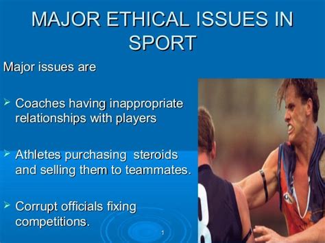 Jan 21, 2020 · Let us explore and outline some recent ethical issues in sports and how to deal with them below: 1. The first major problem and a huge ethical issue in the professional sports are the use of steroids and drugs by the professional athletes. Since the college days, the sports women and men have a serious problem of using drugs since the 1960s. . 