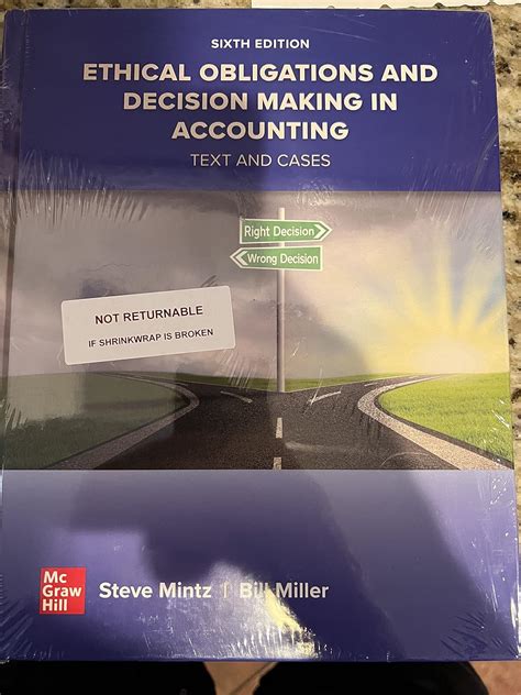 Download Ethical Obligations And Decisionmaking In Accounting Text And Cases By Steven Mintz