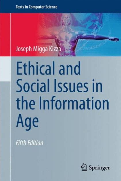 Read Online Ethical And Social Issues In The Information Age By Joseph Migga Kizza