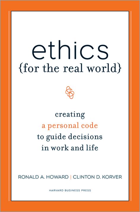 Ethics for the real world creating a personal code to guide decisions in work and life. - Ontwikkelingslijnen en scharnierpunten in het brabants industrieel bedrijf 1777-1914.