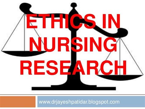 Ethics in nursing research - SlideShare