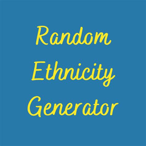 Ethnicity generator. About Random Tool. This random generator can generate names of more than 50 celebrities/cultures around the world that fully reflect the characteristics of the nation.You can generate the name of the specified ethnicity and quantity, the gender is random. 
