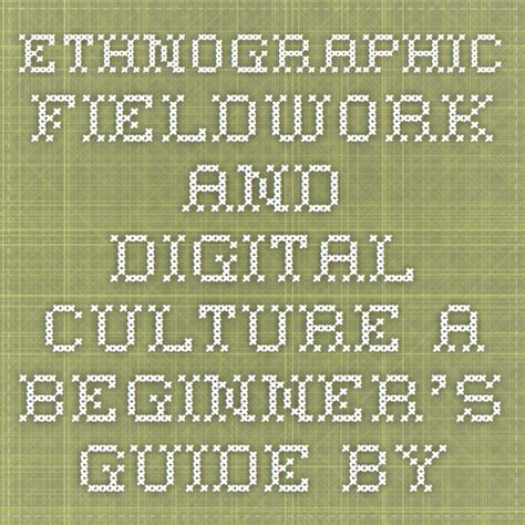 Ethnographic fieldwork and digital culture a beginner s guide. - Universidad de física por serway 10ª edición.