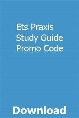 Ets praxis study guide promo code. - John deere 125 manuale utente automatico.