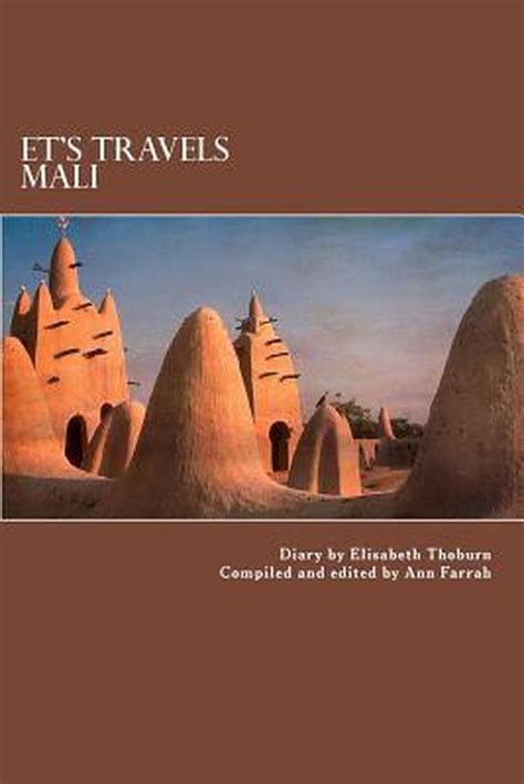 Download Ets Travels Mali By Elisabeth Thoburn