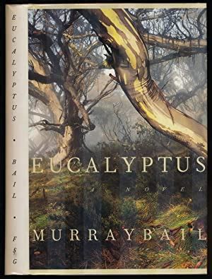 Read Eucalyptus By Murray Bail
