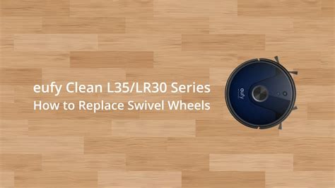 Eufy swivel wheel replacement. Things To Know About Eufy swivel wheel replacement. 