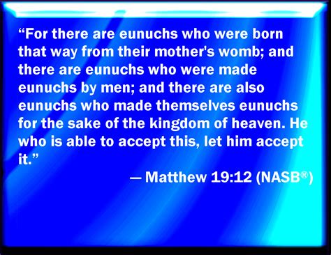 Eunuchs in (Mt 19