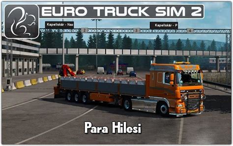 Euro truck simulator 2 para hilesi indir bedava