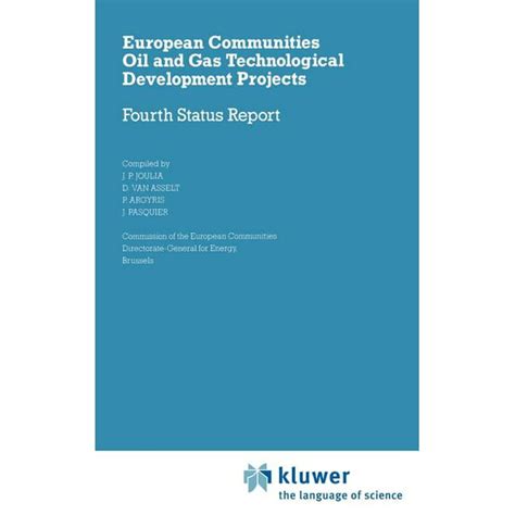 European Communities Oil And Gas Technological Development Projects Fourth Status Report