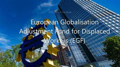 European Globalization Adjustment Fund helped 13,000 dismissed workers to re-train and find new jobs