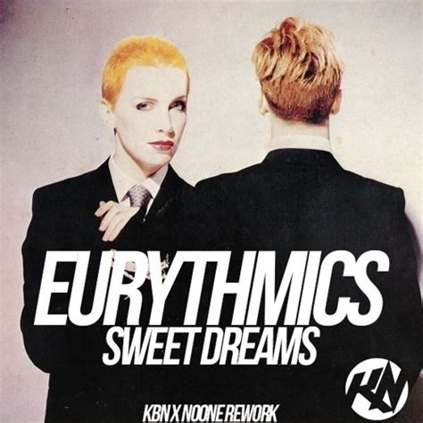 Eurythmics sweet dreams. Things To Know About Eurythmics sweet dreams. 