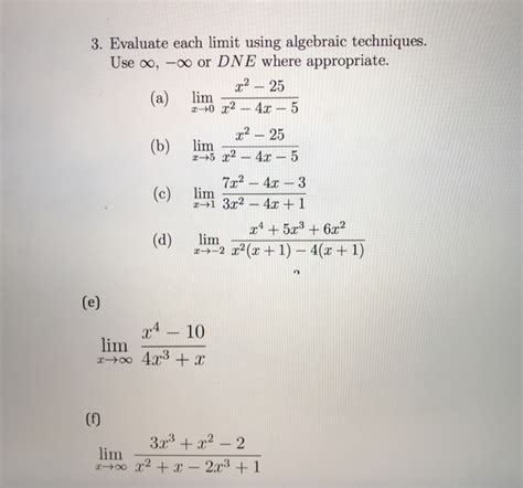 Evaluate Each Limit Using Algebraic Techniques