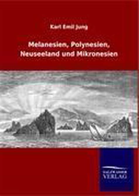 Evangelische mission in polynesien, neuseeland und mikronesien. - Chemical engineering kinetics hill solutions manual.