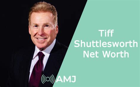tiff shuttlesworth net worth Below are some of 