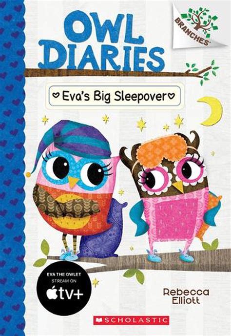 Read Online Evas Big Sleepover A Branches Book Owl Diaries 9 By Rebecca Elliott