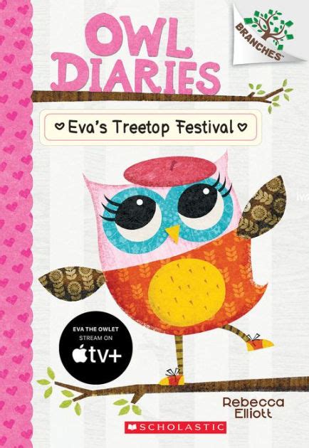 Download Evas Treetop Festival Owl Diaries 1 By Rebecca Elliott