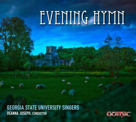 Evening Hymn, Georgia State University Singers - Qobuz