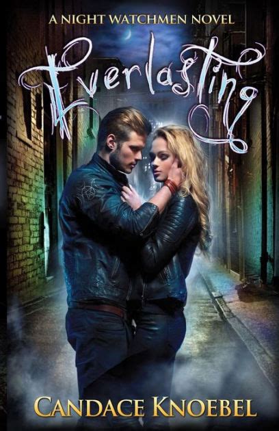 Full Download Everlasting Night Watchmen 1 By Candace Knoebel