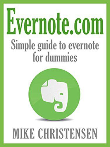 Evernote com simple guide to evernote for dummies. - Handbuch größer citroen xsara picasso 1 6 hdi.