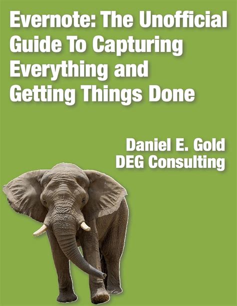 Evernote the unofficial guide to capturing everything and getting things done nd edition ebook daniel gold. - Nick bollettieris tennis handbook 2nd edition by bollettieri nick.