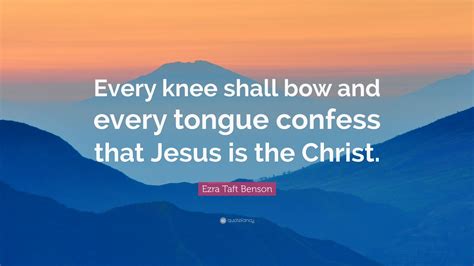 Every knee will bow and every tongue confess. The verse says that every tongue will confess that Jesus Christ is Lord, to the glory of God the Father. It is part of a passage that expresses the attitude of Christ and his followers, and the glory of God the Father. See different translations, cross references, audio, and context of the verse. 