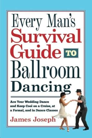 Every man s survival guide to ballroom dancing ace your. - Le vieil homme et la mer.